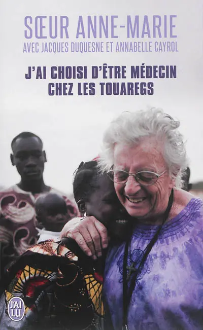 J'ai choisi d'être médecin chez les Touaregs