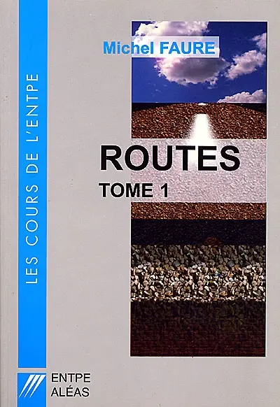 Cours de routes. Vol. 1