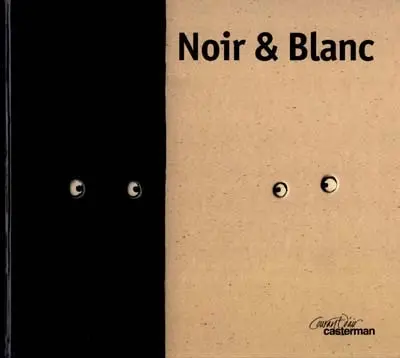Noir et blanc