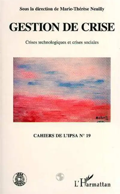 Gestion de crise : crises technologiques et crises sociales
