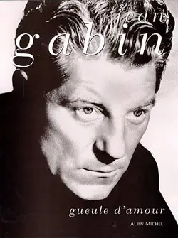 Jean Gabin : Gueule d'amour