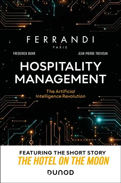 Hospitality management : the artificial intelligence revolution