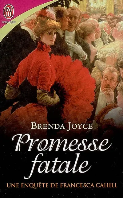 Une enquête de Francesca Cahill. Vol. 6. Promesse fatale