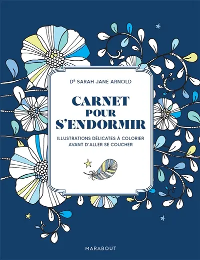 Carnet pour s'endormir : illustrations délicates à colorier avant d'aller se coucher