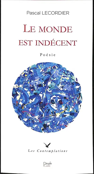 Le monde est indécent