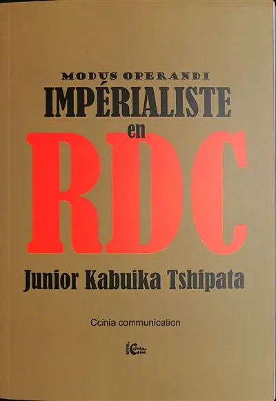 Modus operandi impérialiste en RDC