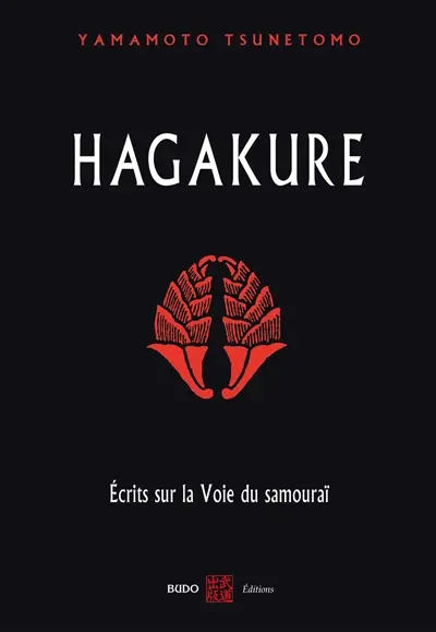 Hagakure : écrits sur la voie du samouraï