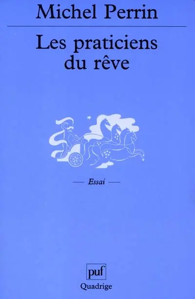 Les praticiens du rêve : un exemple de chamanisme