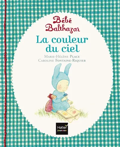 Bébé Balthazar. La couleur du ciel