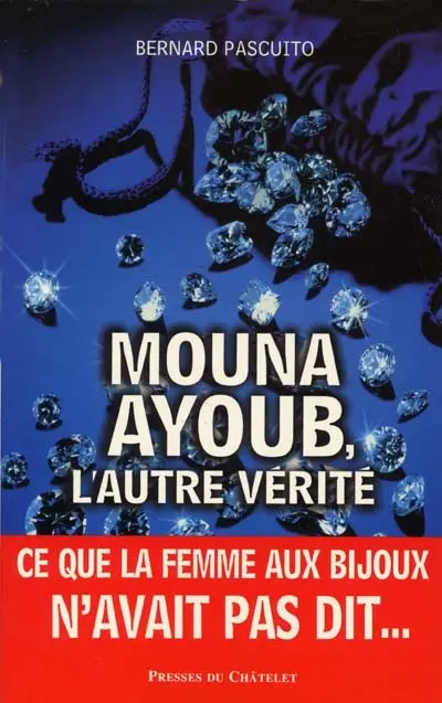 Mouna Ayoub, l'autre vérité