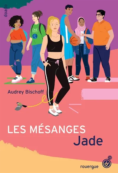 Les mésanges. Vol. 3. Jade