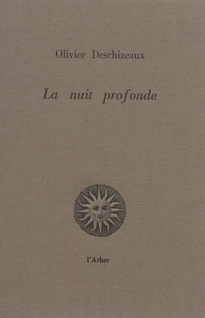 La nuit profonde