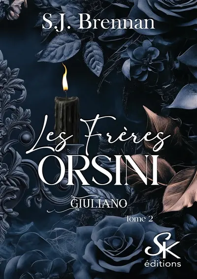 Les frères Orsini. Vol. 2. Giuliano