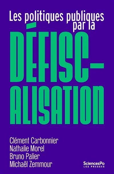 Les politiques publiques par la défiscalisation