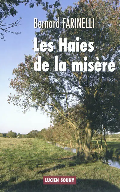 Les haies de la misère