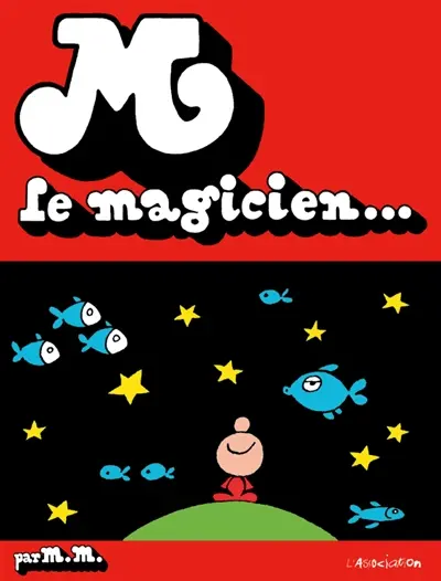 M. le magicien