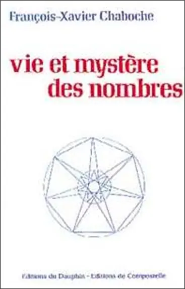 Vie et mystère des nombres