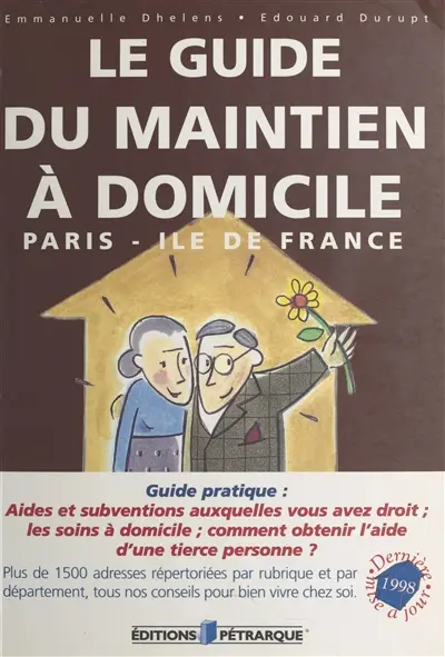 Le guide du maintien à domicile : Paris-Ile de France