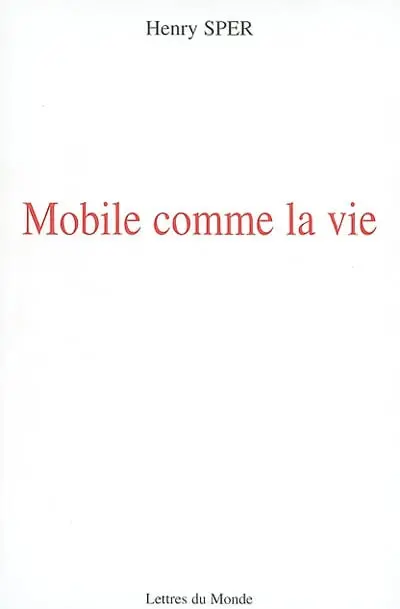 Mobile comme la vie