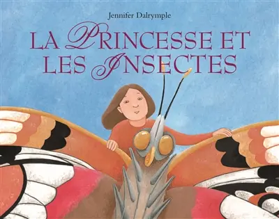 La princesse et les insectes