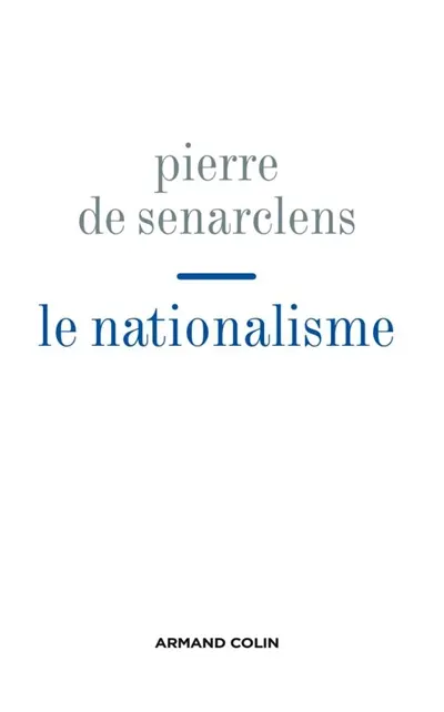 Le nationalisme : le passé d'une illusion