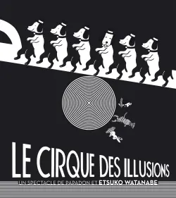 Le cirque des illusions