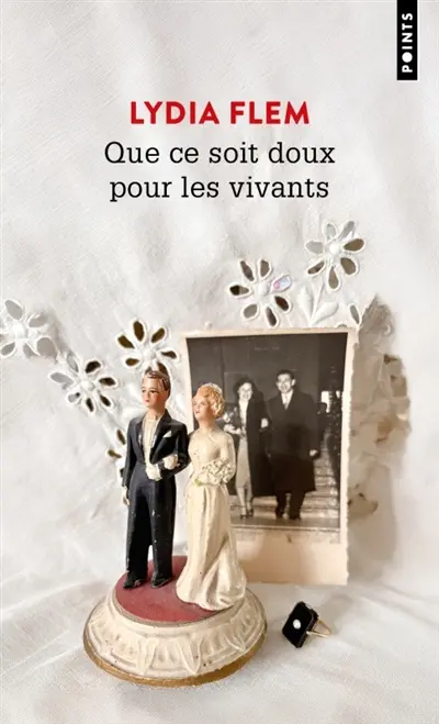 Que ce soit doux pour les vivants