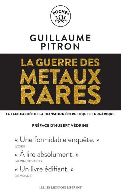 La guerre des métaux rares : la face cachée de la transition énergétique et numérique