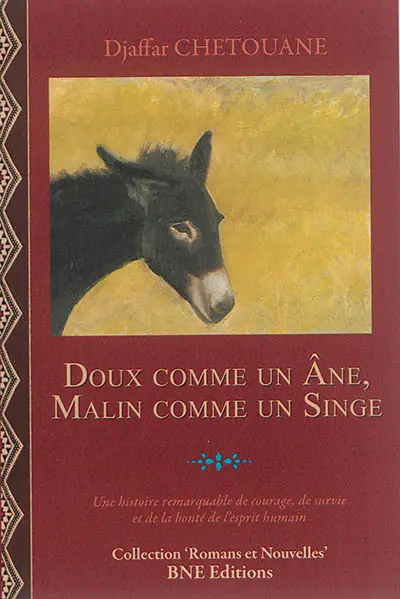 Doux comme un âne, malin comme un singe