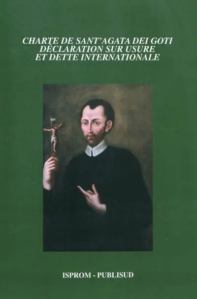 Charte de Sant'Agata dei Goti : déclaration sur usure et dette internationale