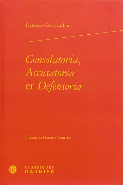 Consolatoria, accusatoria et defensoria