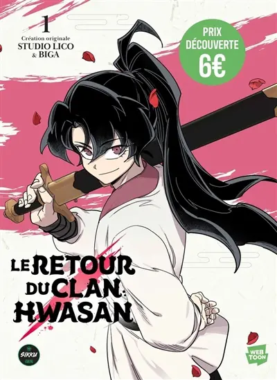 Le retour du clan Hwasan. Vol. 1