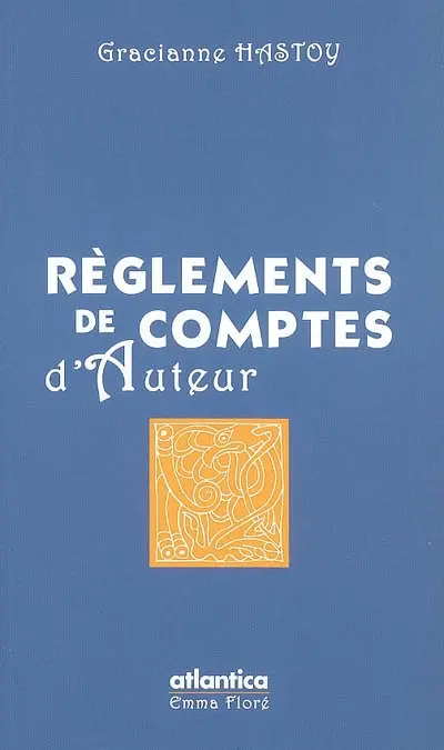 Règlement de comptes d'auteur : (épître)