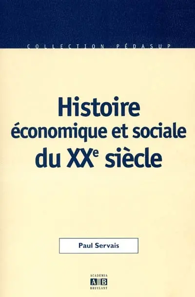 Histoire économique et sociale du XXe siècle