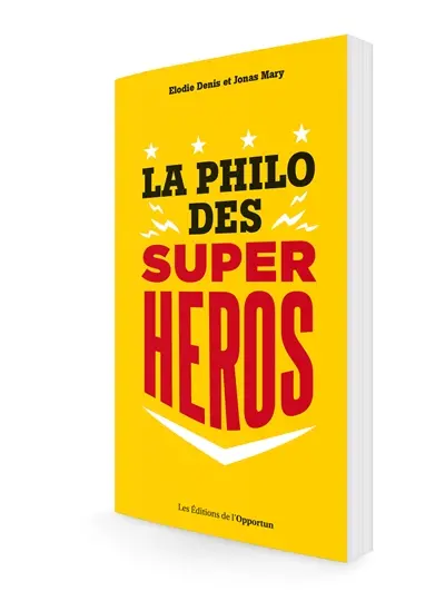 La philo des super-héros