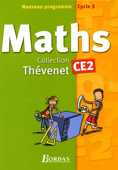 Mathématiques CE2 : manuel de l'élève