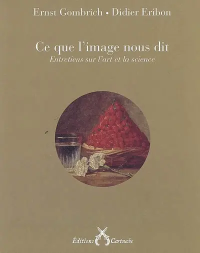 Ce que l'image nous dit : entretiens sur l'art et la science