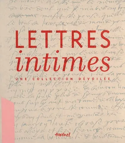 Lettres intimes : une collection dévoilée