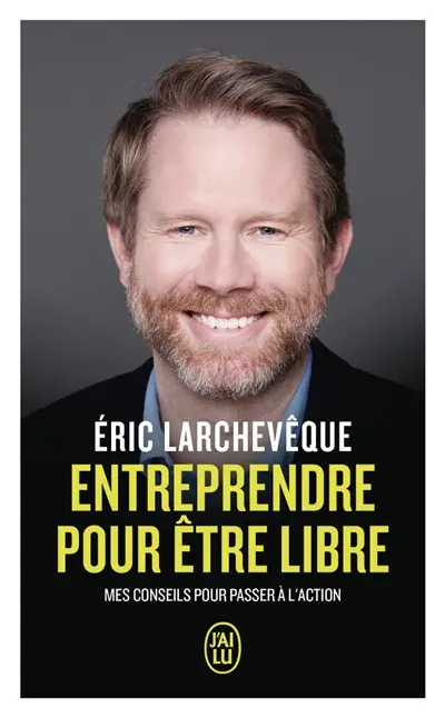 Entreprendre pour être libre : mes conseils pour passer à l'action
