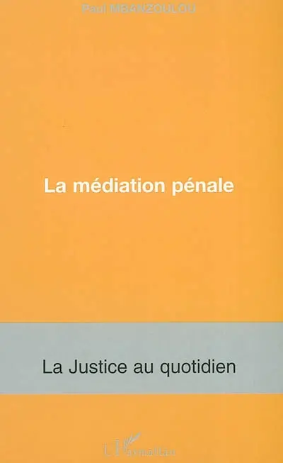 La médiation pénale