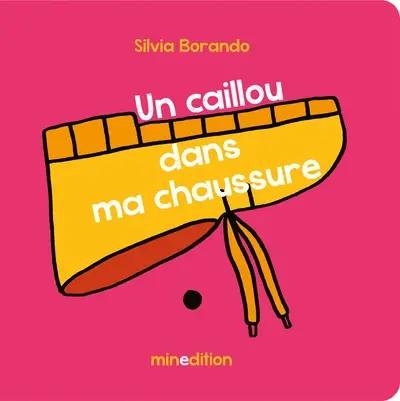 Un caillou dans ma chaussure