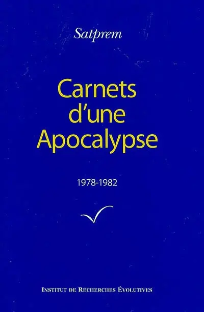 Carnets d'une apocalypse. Vol. 2. 1978-1982