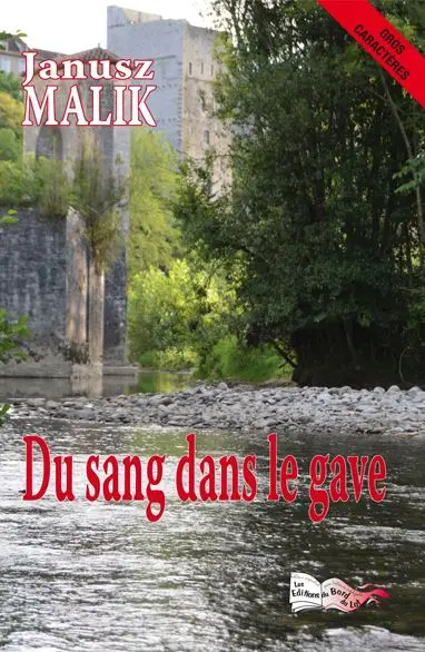 Du sang dans le gave