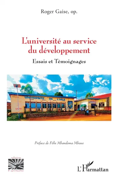L'université au service du développement : essais et témoignages