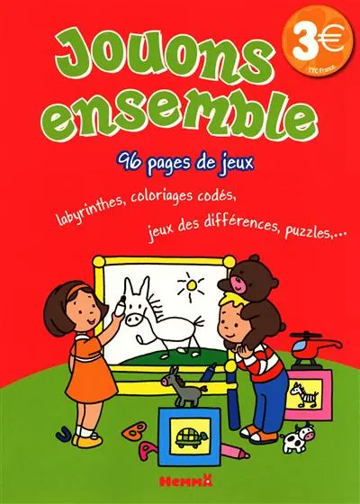 Jouons ensemble : 96 pages de jeux : labyrinthes, coloriages codés, jeux de différences, puzzles, ...