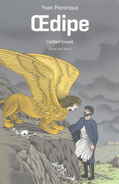 Oedipe : l'enfant trouvé