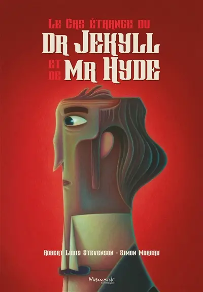 Le cas étrange du Dr Jekyll et de Mr Hyde : 1885