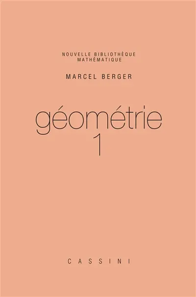 Géométrie. Vol. 1