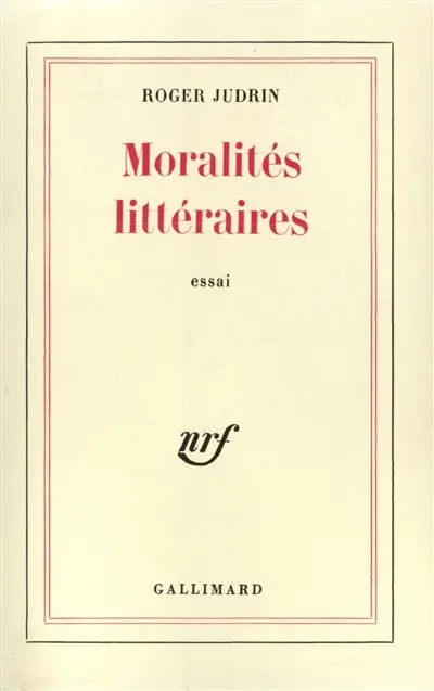 Moralités littéraires : essai