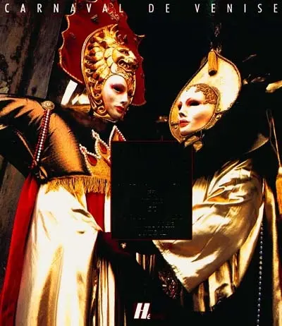 Regards vénitiens : carnaval de Venise